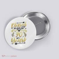 Religious Blessed By God For 90 Years Happy 90th Birthday Button thumb 0