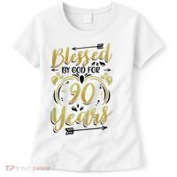Religious Blessed By God For 90 Years Happy 90th Birthday Women's T-Shirt thumb 0