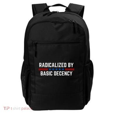Radicalized By Basic Decency Funny Quote Backpack