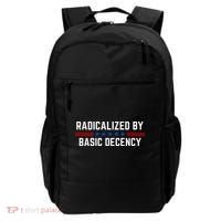 Radicalized By Basic Decency Funny Quote Backpack thumb 0