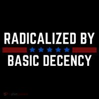 Radicalized By Basic Decency Funny Quote Women's Hoodie thumb 2