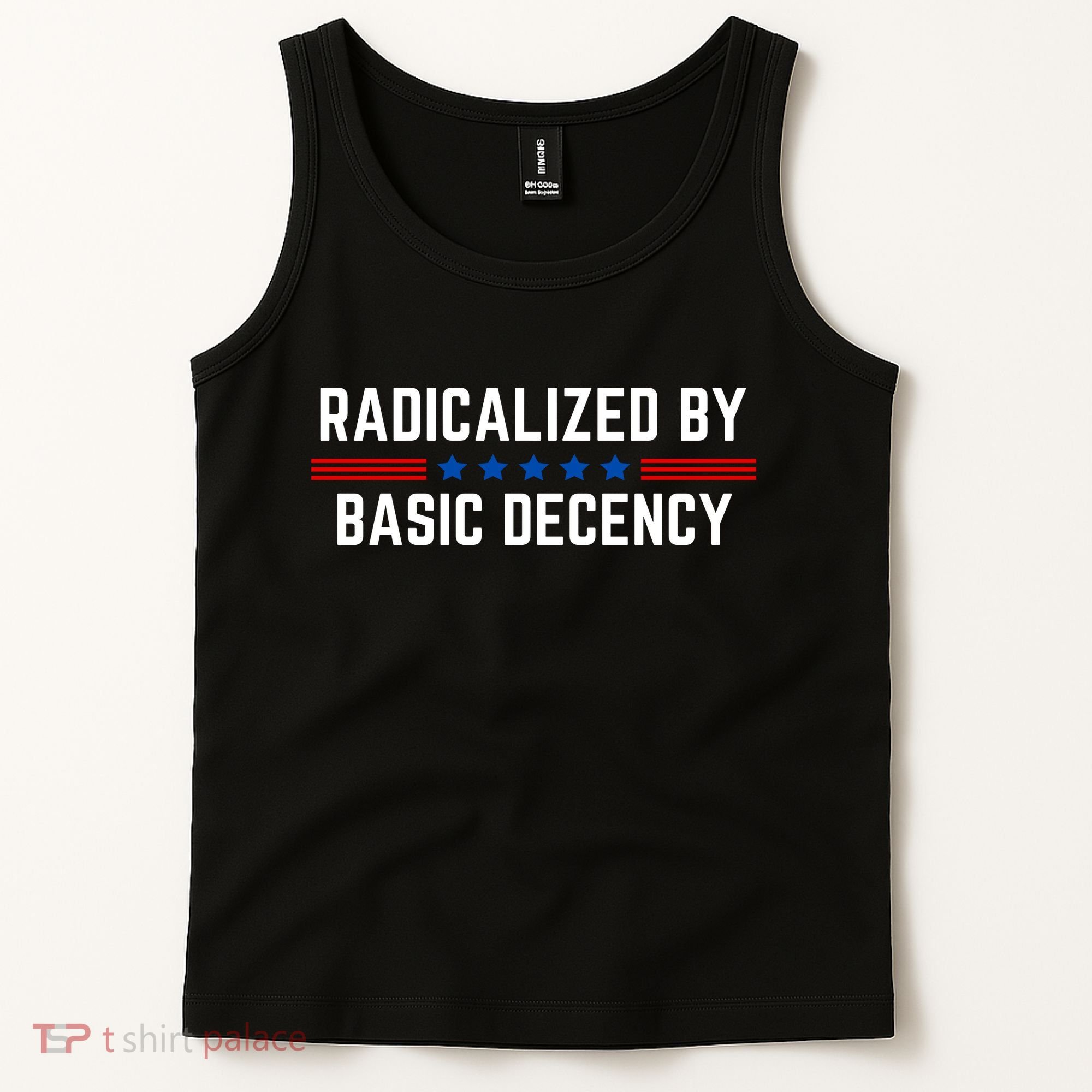 Radicalized By Basic Decency Funny Quote Tank Top