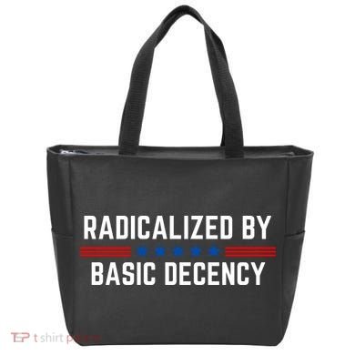 Radicalized By Basic Decency Funny Quote Tote Bag