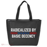 Radicalized By Basic Decency Funny Quote Tote Bag thumb 0