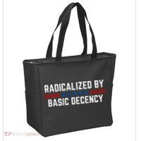 Radicalized By Basic Decency Funny Quote Tote Bag thumb 2
