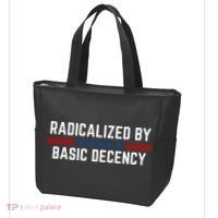 Radicalized By Basic Decency Funny Quote Tote Bag thumb 3