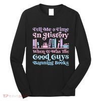 Reading Banned Books Book Lovers Reader I read banned books Long Sleeve Shirt thumb 0