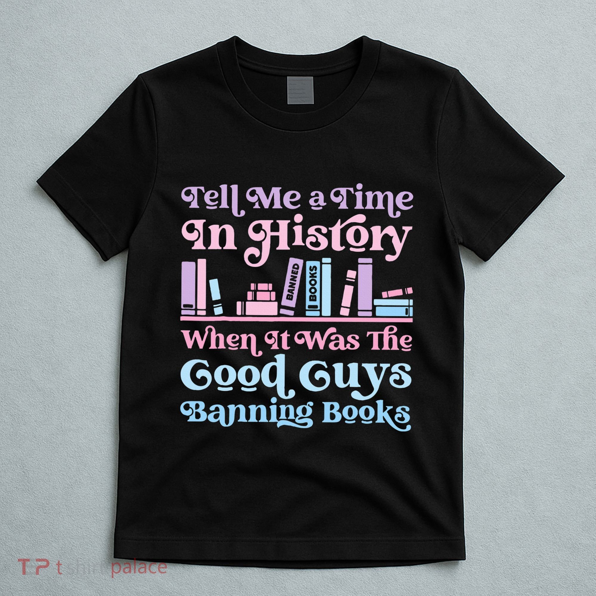 Reading Banned Books Book Lovers Reader I read banned books T-Shirt