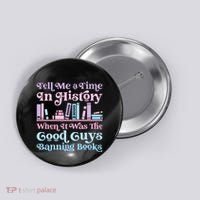 Reading Banned Books Book Lovers Reader I read banned books Button thumb 0