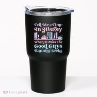 Reading Banned Books Book Lovers Reader I read banned books Tumbler thumb 0