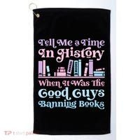 Reading Banned Books Book Lovers Reader I read banned books Golf Towel thumb 0