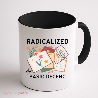 Radicalized By Basic Decency Book Flower Coffee Mug back