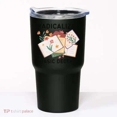 Radicalized By Basic Decency Book Flower Tumbler