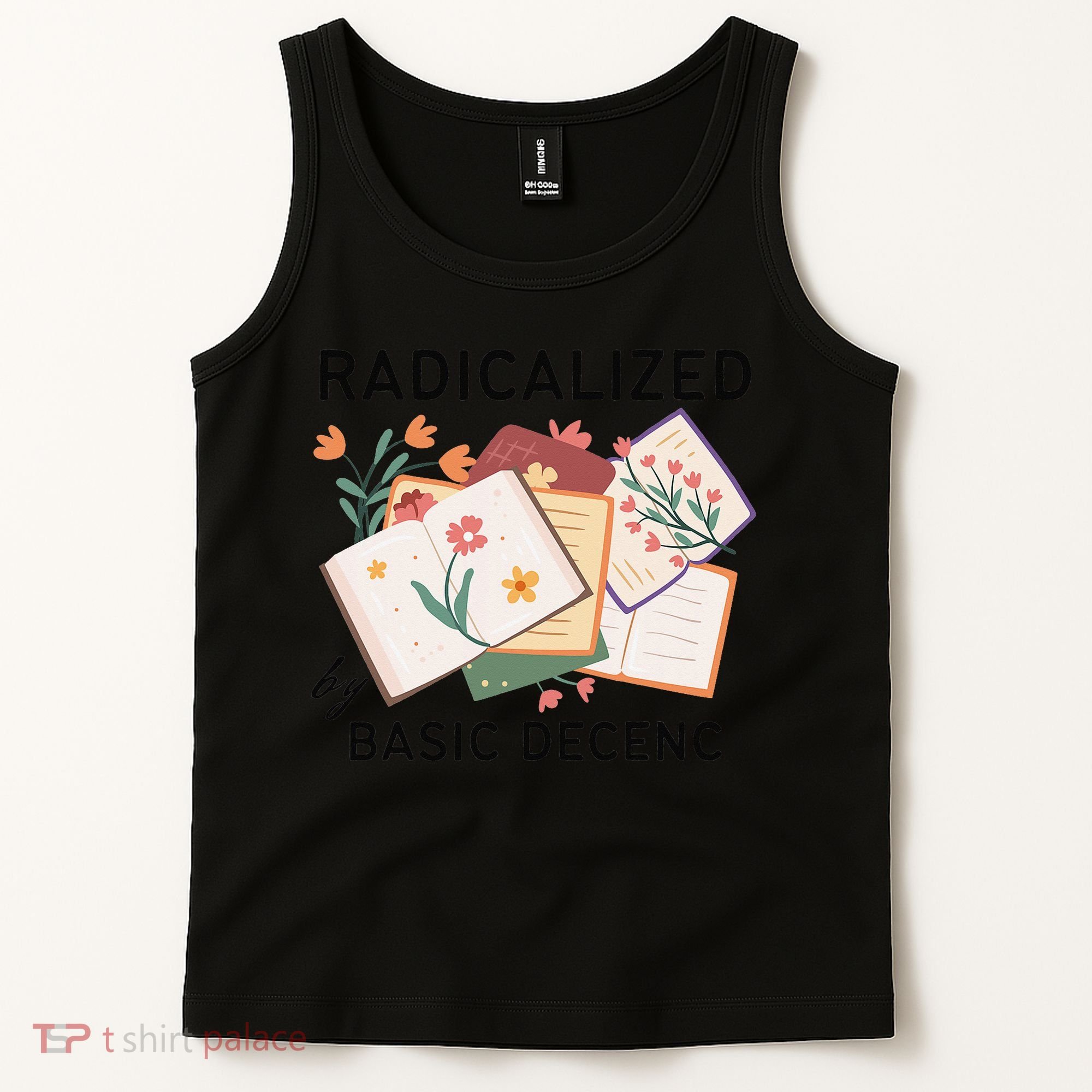 Radicalized By Basic Decency Book Flower Tank Top