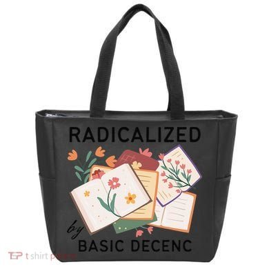 Radicalized By Basic Decency Book Flower Tote Bag