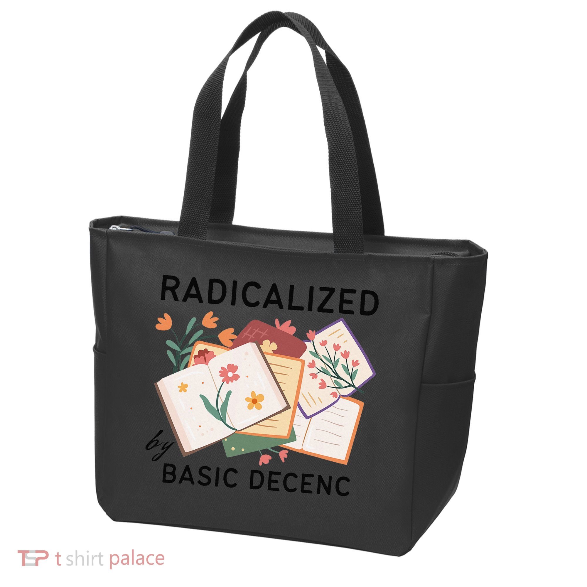 Radicalized By Basic Decency Book Flower Tote Bag