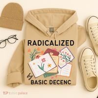 Radicalized By Basic Decency Book Flower Hoodie thumb 4