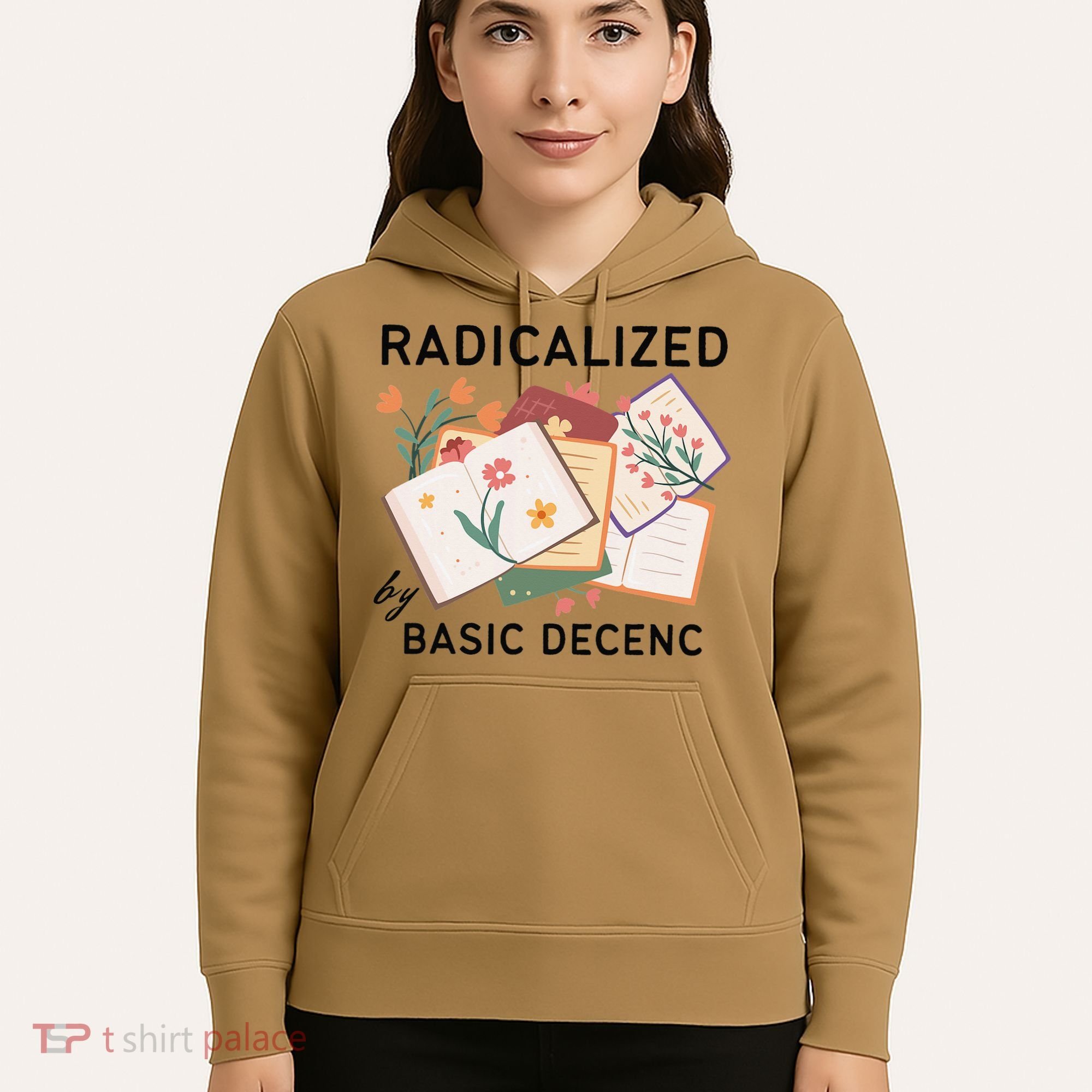 Radicalized By Basic Decency Book Flower Hoodie