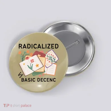 Radicalized By Basic Decency Book Flower Button