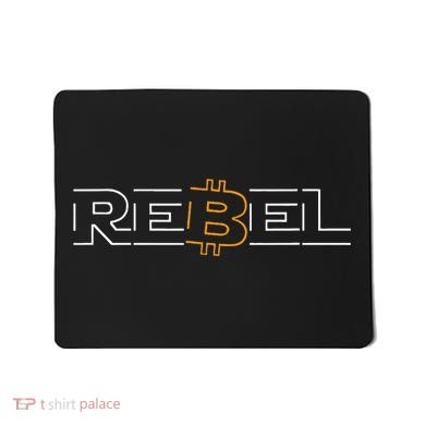 Rebel Bitcoin Crypto Currency Defi Hodl Btc Mousepad