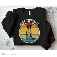 Retro Border Collie Lover Just Throw It Border Collie Mom Sweatshirt thumb 2