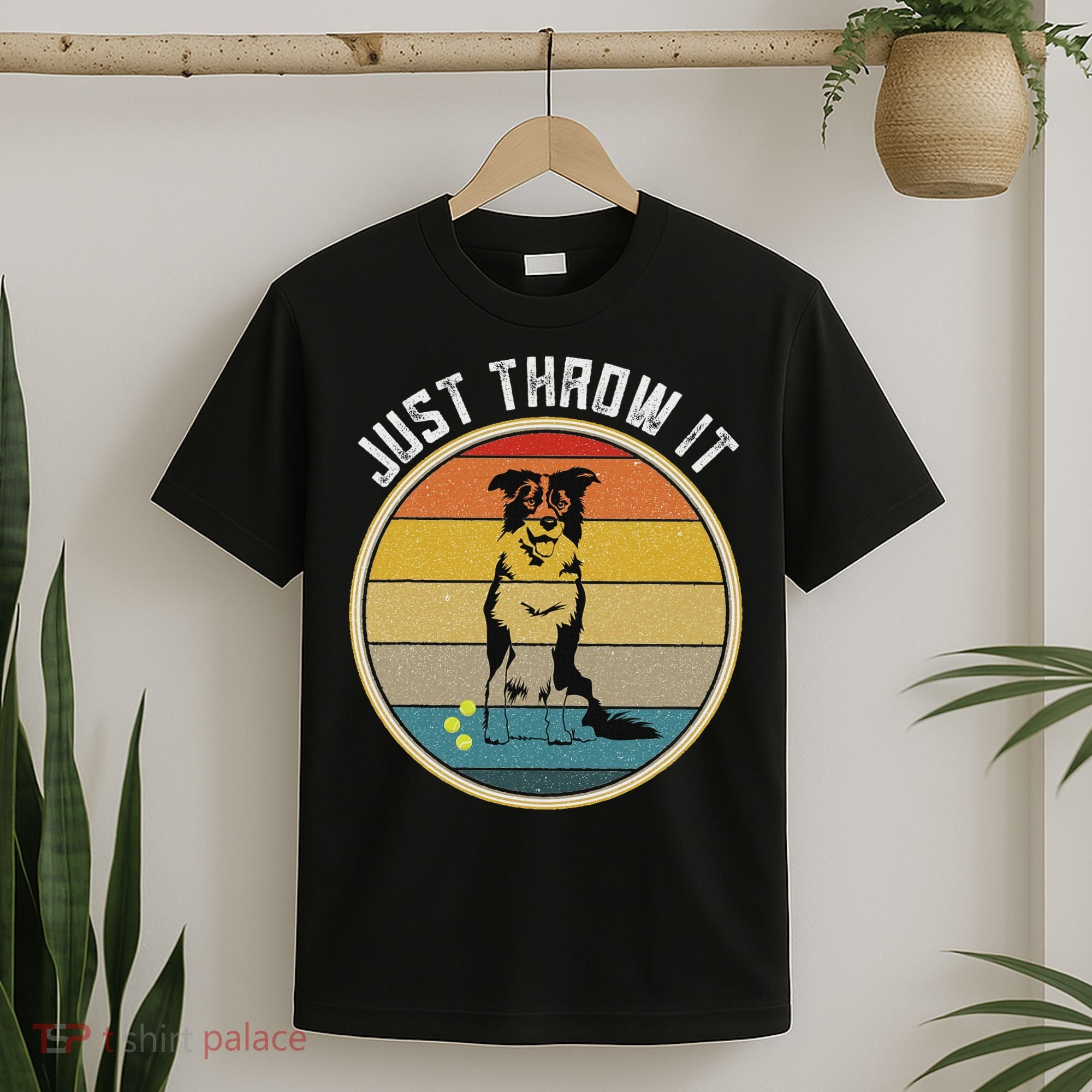 Retro Border Collie Lover Just Throw It Border Collie Mom T-Shirt