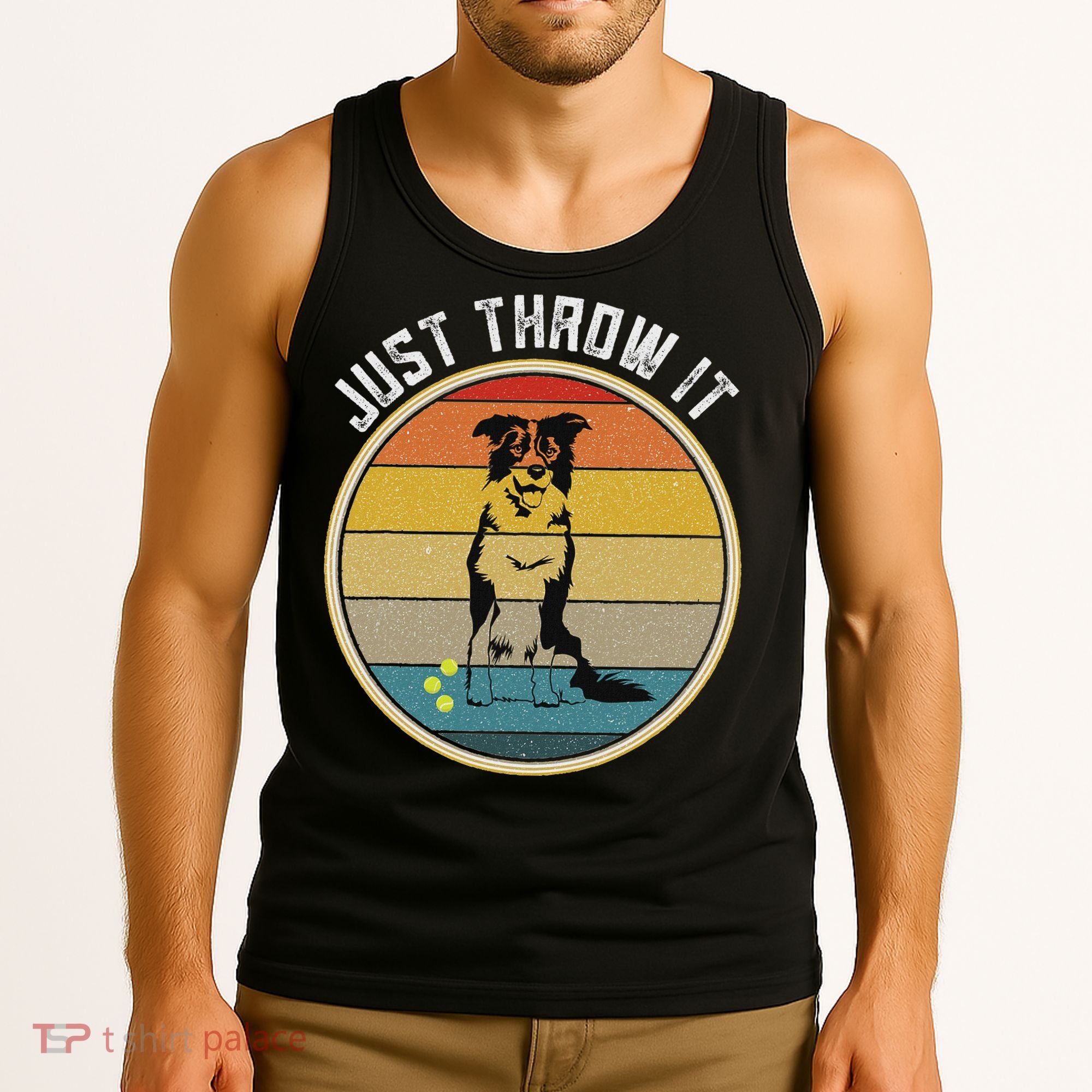Retro Border Collie Lover Just Throw It Border Collie Mom Tank Top