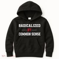 Radicalized By Common Sense Truth Logic And Free Thinkin Kids Hoodie thumb 0