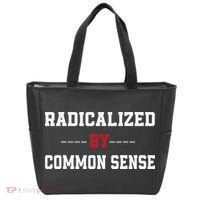 Radicalized By Common Sense Truth Logic And Free Thinkin Tote Bag thumb 0