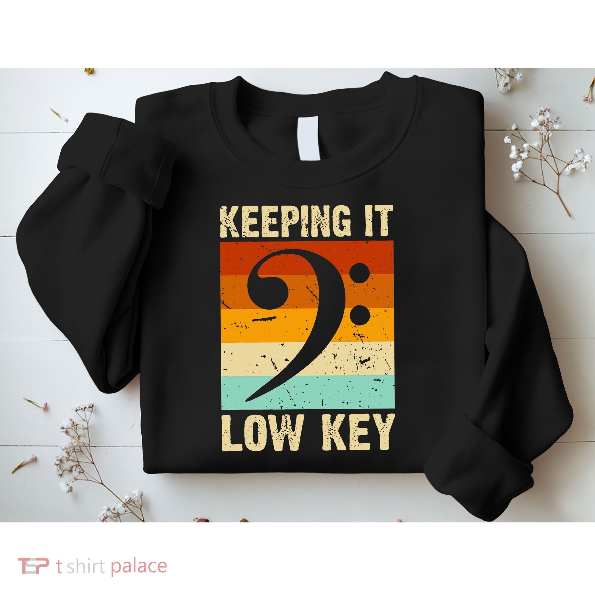 Retro Bass Clef Music Keeping It Low Key Musician Humor Sweatshirt