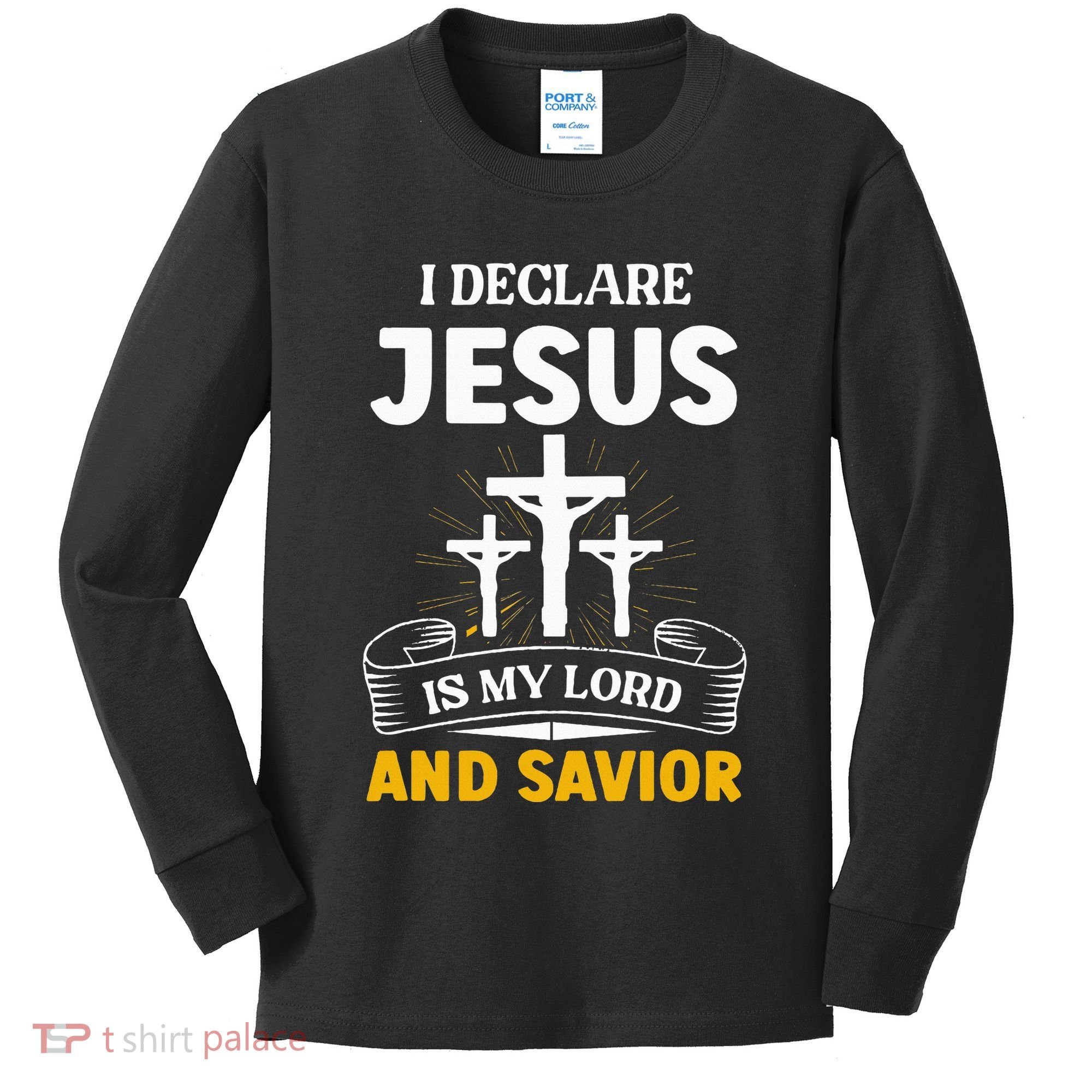Religious Bible Church Jesus Is My Lord And Savior Kids Long Sleeve Shirt