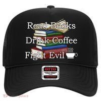 Read Books Coffee Fight Evil Funny Book Reading Meaningful Gift Hat thumb 0