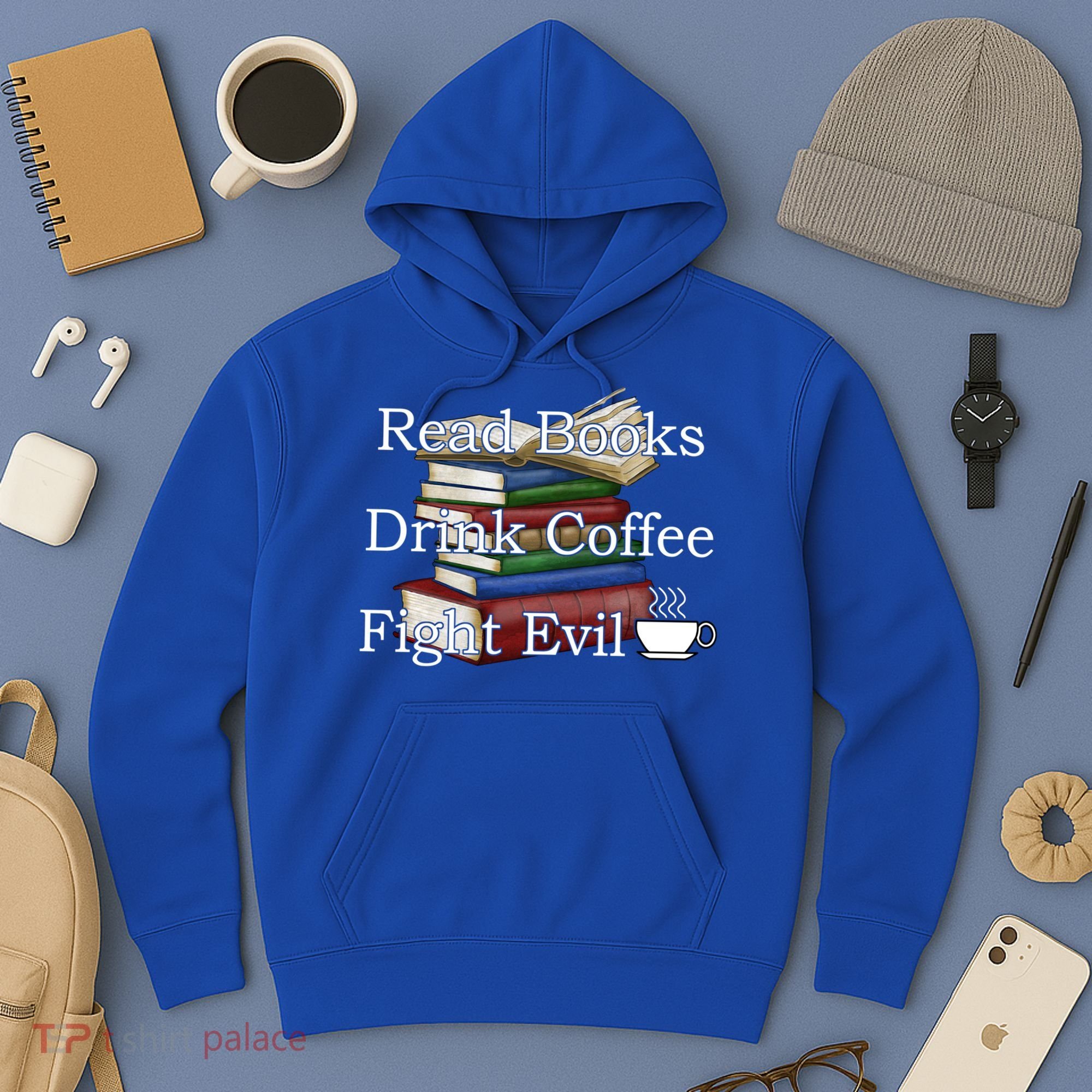 Read Books Coffee Fight Evil Funny Book Reading Meaningful Gift Hoodie