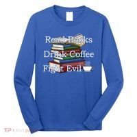 Read Books Coffee Fight Evil Funny Book Reading Meaningful Gift Long Sleeve Shirt thumb 0