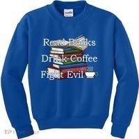 Read Books Coffee Fight Evil Funny Book Reading Meaningful Gift Kids Sweatshirt thumb 0