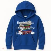 Read Books Coffee Fight Evil Funny Book Reading Meaningful Gift Kids Hoodie thumb 0