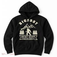 Retro Bigfoot Doesn't Believe In You Either Sasquatch Hoodie thumb 0