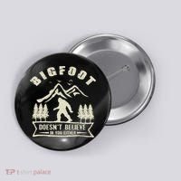 Retro Bigfoot Doesn't Believe In You Either Sasquatch Button thumb 0