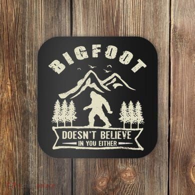 Retro Bigfoot Doesn't Believe In You Either Sasquatch Coaster