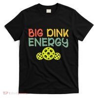 Retro Big Dink Energy Pickleball Funny Pickle Ball Lover T-Shirt thumb 0