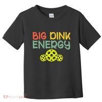 Retro Big Dink Energy Pickleball Funny Pickle Ball Lover Toddler T-Shirt thumb 0