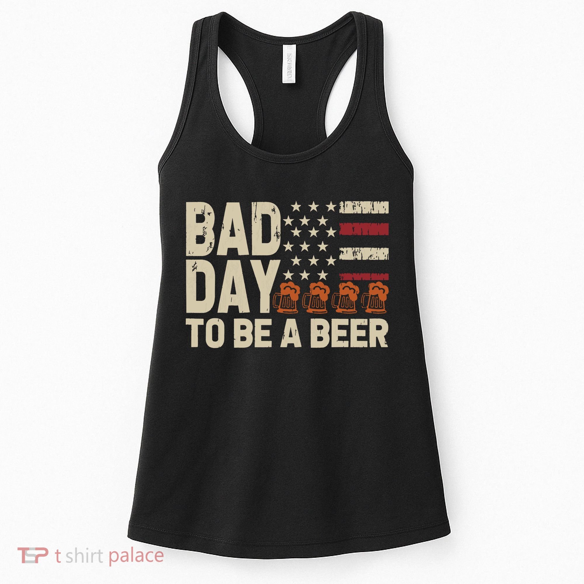 Retro Bad Day To Be Beer Usa Flag Beer 4th Of July Women's Tank Top