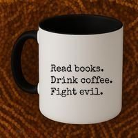 Read Books Drink Coffee Fight Evil Coffee Mug thumb 2