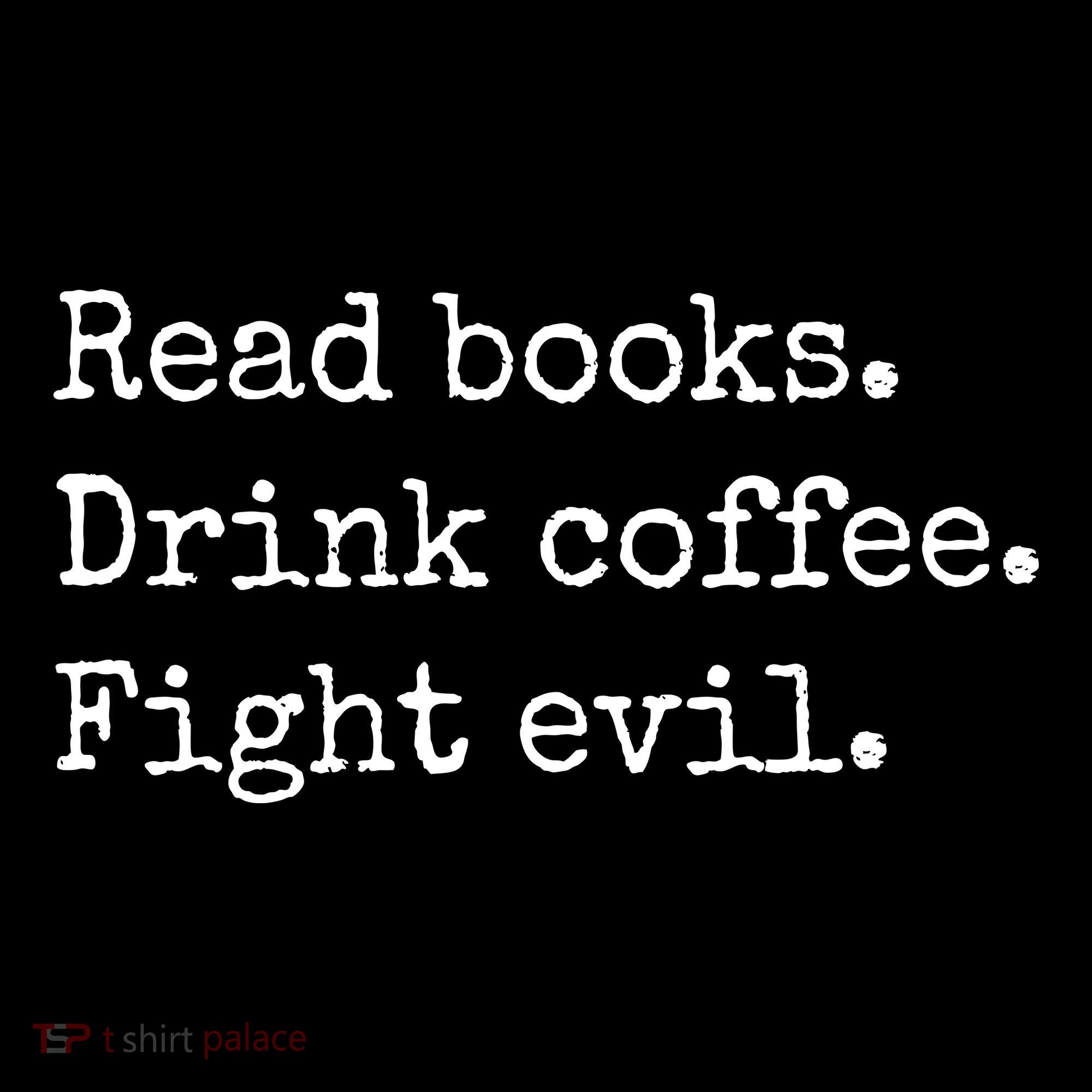 Read Books Drink Coffee Fight Evil Ornament