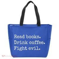 Read Books Drink Coffee Fight Evil Tote Bag thumb 0