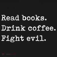 Read Books. Drink Coffee. Fight Evil. Funny Reading Ornament thumb 1