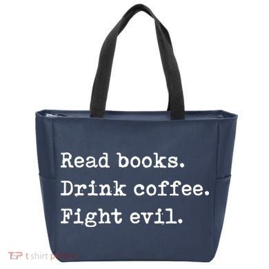 Read Books. Drink Coffee. Fight Evil. Funny Reading Tote Bag
