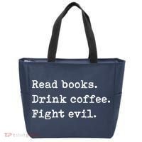 Read Books. Drink Coffee. Fight Evil. Funny Reading Tote Bag thumb 0
