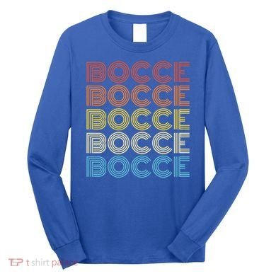 Retro Bocce Design For Bocce Ball Lover Bocci Player Gift Long Sleeve Shirt