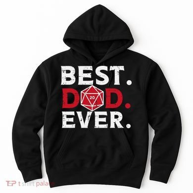 Rpg Best Dad Ever Funny Gamer Daddy Papa Hoodie